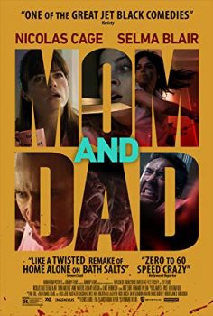 Mom and Dad 2017 izle