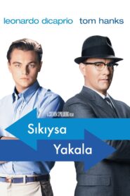 Sıkıysa Yakala Catch Me If You Can 2002 izle