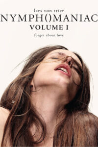 Nymphomaniac Vol İtiraf Bölüm 1 izle