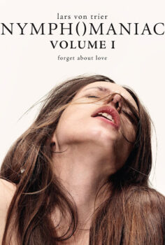 Nymphomaniac Vol İtiraf Bölüm 1 izle