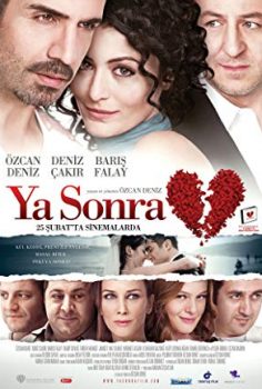Ya Sonra 2011 izle