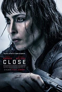Yakın Koruma – Close (2019) izle