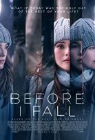 Ben Ölmeden Önce – Before I Fall izle