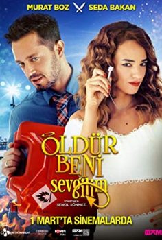 Öldür Beni Sevgilim 2019 izle