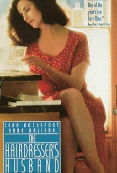 Berberin Kocası The Hairdresser’s Husband 1990 izle