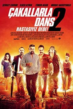 Çakallarla Dans 2 Hastasıyız Dede izle