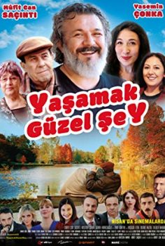 Yaşamak Güzel Şey izle