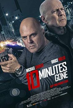 Kayıp 10 Dakika – 10 Minutes Gone 2019 izle