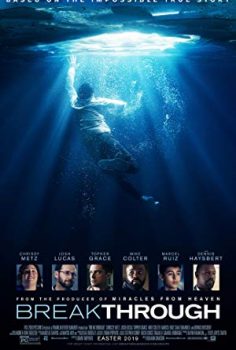Breakthrough İnancın Mucizesi 2019 izle