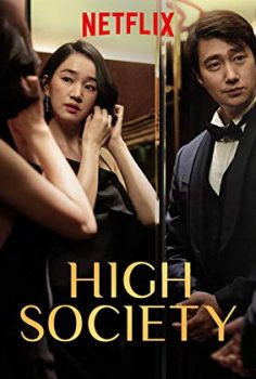 High Society yüksek sosyete (2018) izle