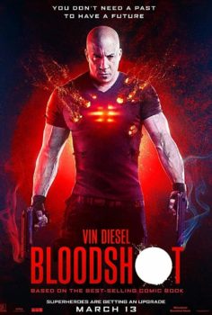 Bloodshot – Durdurulamaz Güç (2020) izle