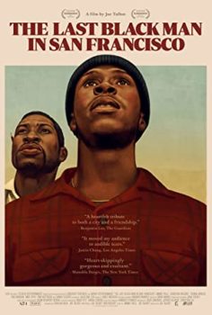 The Last Black Man in San Francisco izle