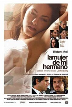 Kardeşimin Karısı – La mujer de mi hermano 2005 izle