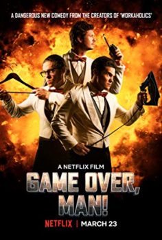 Oyun Bitti Dostum – Game Over, Man! (2018) izle