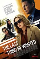 The Last Thing He Wanted izle
