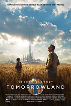 Yarının Dünyası izle – Tomorrowland