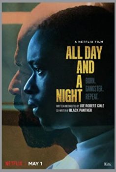 All Day and a Night izle