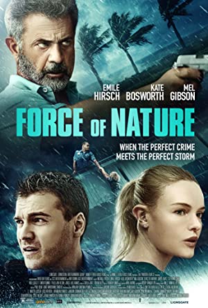 Force of Nature – Fırtınalı Soygun (2020) izle