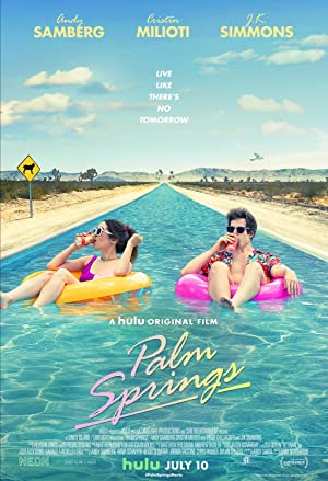 Palm Springs: Yarın Yokmuş Gibi izle