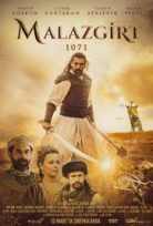 Malazgirt 1071 Bizans’ın Kıyameti izle