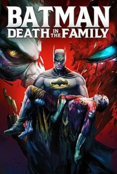 Batman: Ailede Bir Ölüm Var (Batman: Death in the Family) 2020 izle