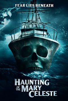 Haunting of the Mary Celeste izle