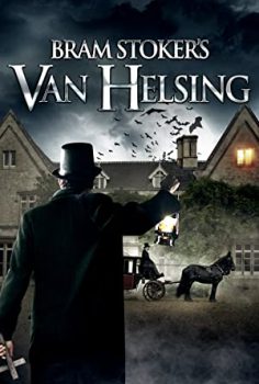 Bram Stoker’s Van Helsing izle 2021