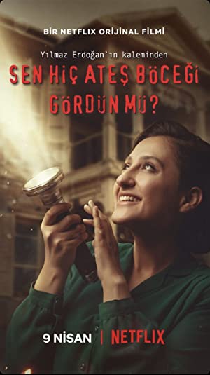 Sen Hiç Ateşböceği Gördün mü izle 2021 Netflix