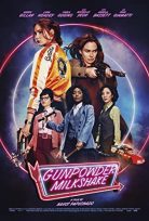 Gunpowder Milkshake (Barut Kokteyli) izle