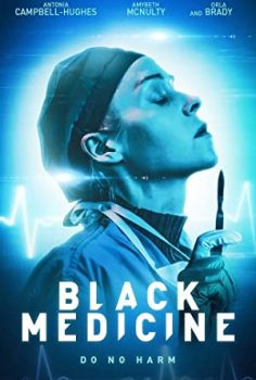 Black Medicine izle 2021 Gerilim Filmi
