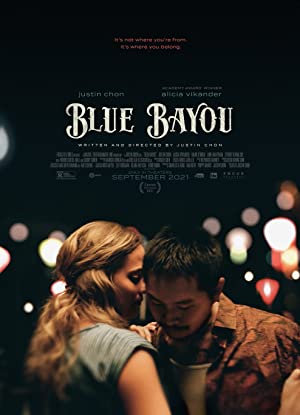 Blue Bayou – Mavi Bataklık (2021) izle