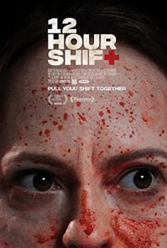 12 Hour Shift izle
