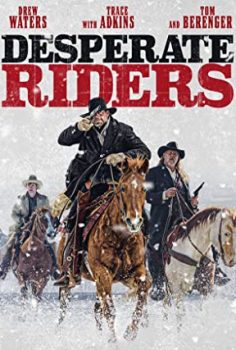 Desperate Riders (2022) izle