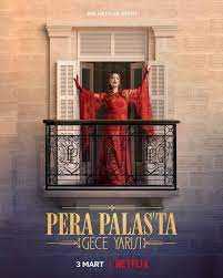Pera Palas’ta Gece Yarısı izle (1.-2.-3. SEZON)