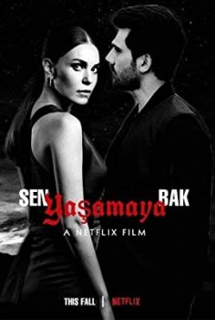 Sen Yaşamaya Bak (2022) izle