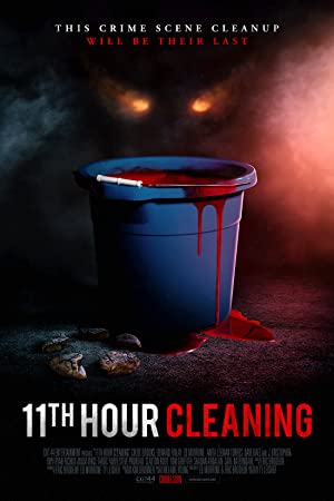 11th Hour Cleaning (2022) izle