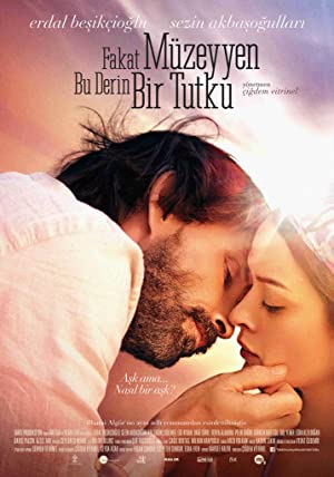Fakat Müzeyyen Bu Derin Bir Tutku izle
