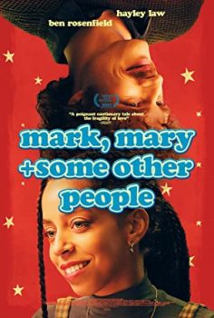 Mark, Mary & Some Other People izle