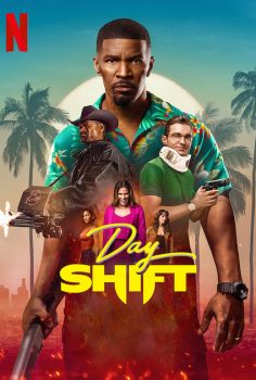 Day Shift Gündüz Vardiyası (2022) Netflix izle