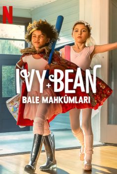 Ivy + Bean: Bale Mahkûmları (Netflix) izle
