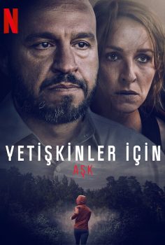 Yetişkinler İçin Aşk 2022 Netflix Filmi izle