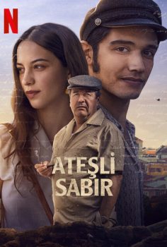 Ateşli Sabır (2022) izle
