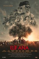 Elif Ana (2022) izle