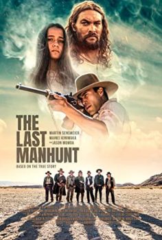 Son İnsan Avı – The Last Manhunt (2022) izle