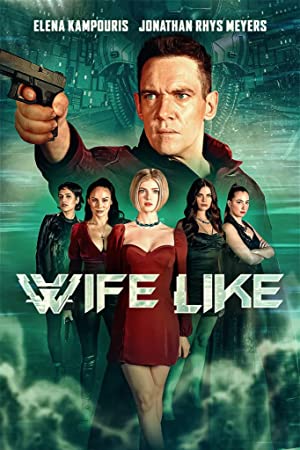 Wifelike – Eşim Gibi (2022) izle