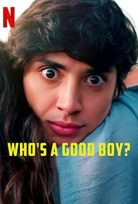 İyi Çocuk – Who’s a Good Boy? (2022) izle