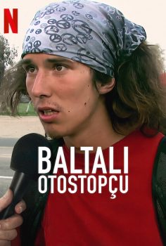 Baltalı Otostopçu (2023) izle