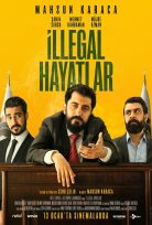 İllegal Hayatlar (2023) izle