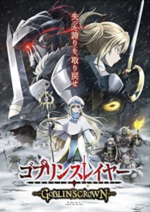 Goblin Slayer: Goblin’s Crown izle