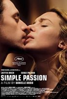 Simple Passion (Ahmakça Tutku) 2021 izle